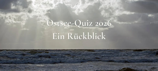 Das Ostsee-Quiz 2026 ist vorbei. Danke fürs Mitraten.
