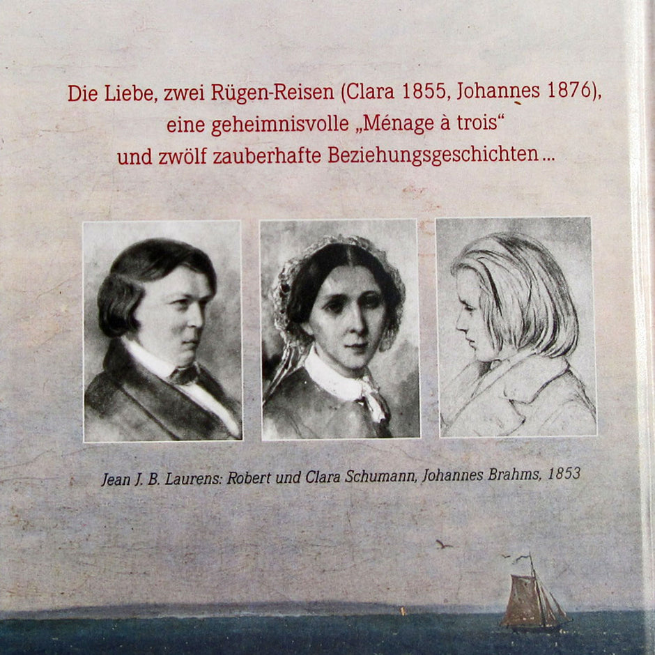 Beziehungszauber – Clara Schumann & Johannes Brahms von Rügen