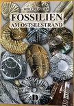 Fossilien am Ostseestrand / Rolf Reinicke