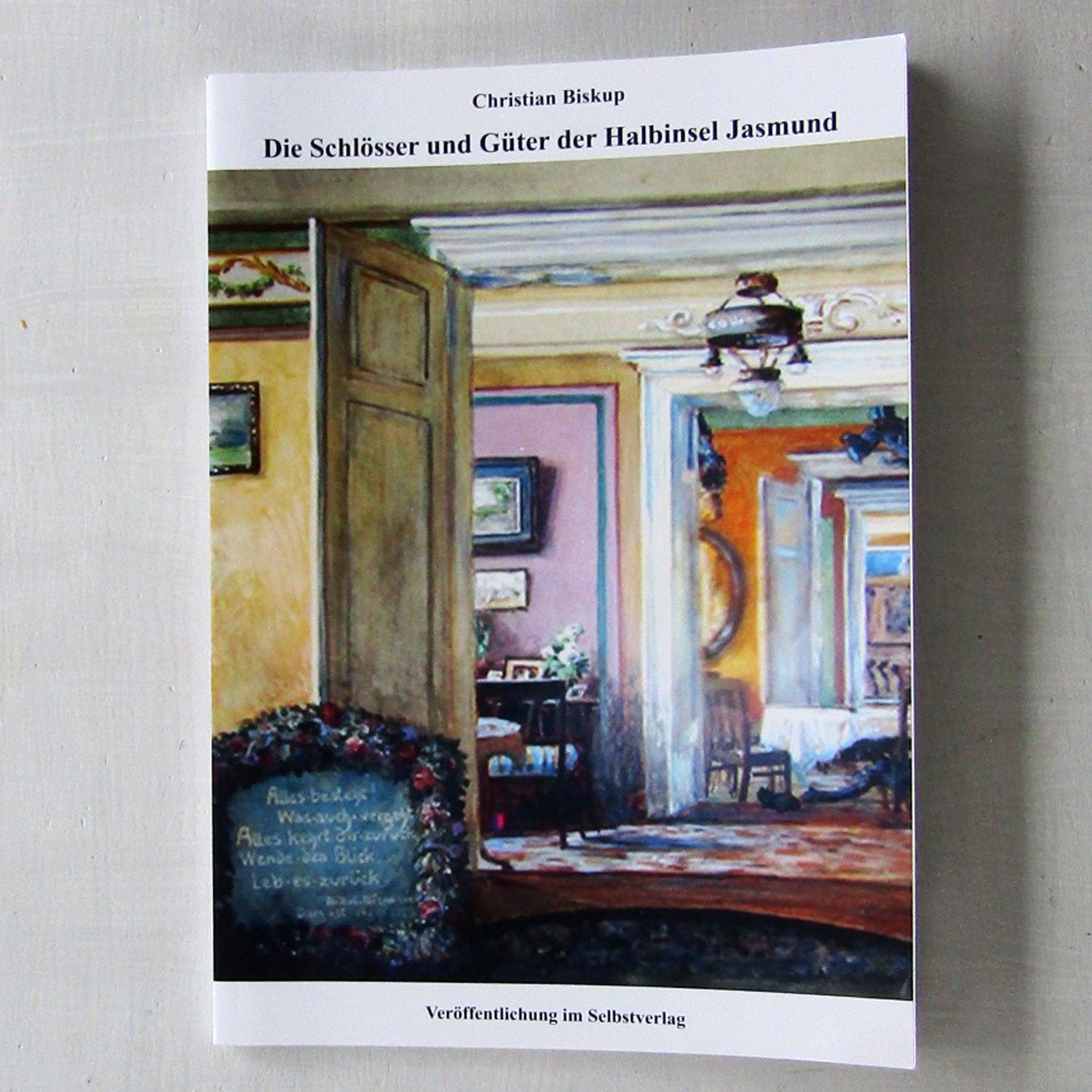 Die Schlösser und Güter der Halbinsel Jasmund von Rügen