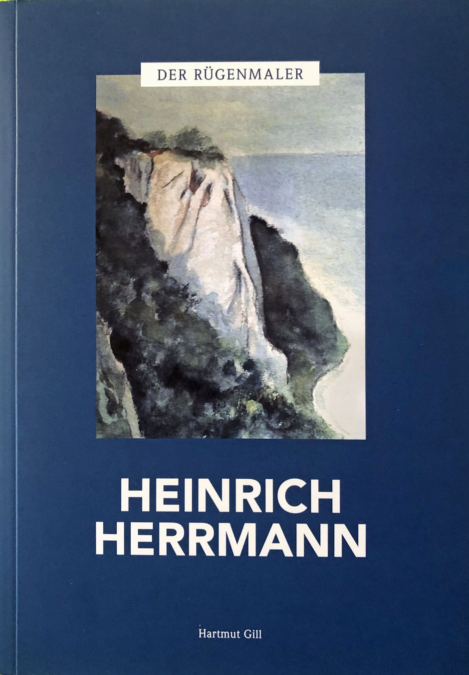 Der Rügenmaler Heinrich Herrmann