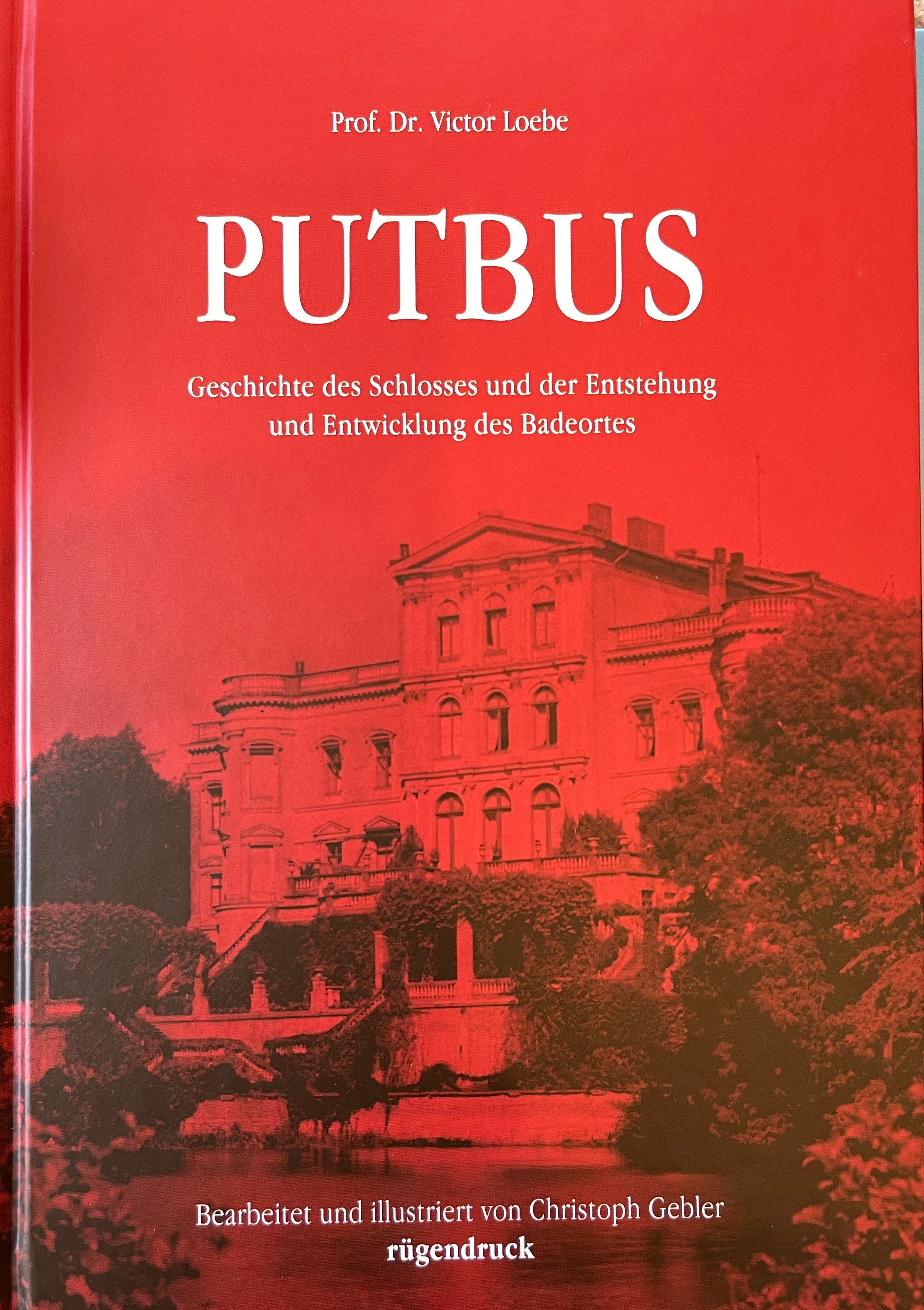 Putbus – Einblicke in die Geschichte und Kultur des Ortes