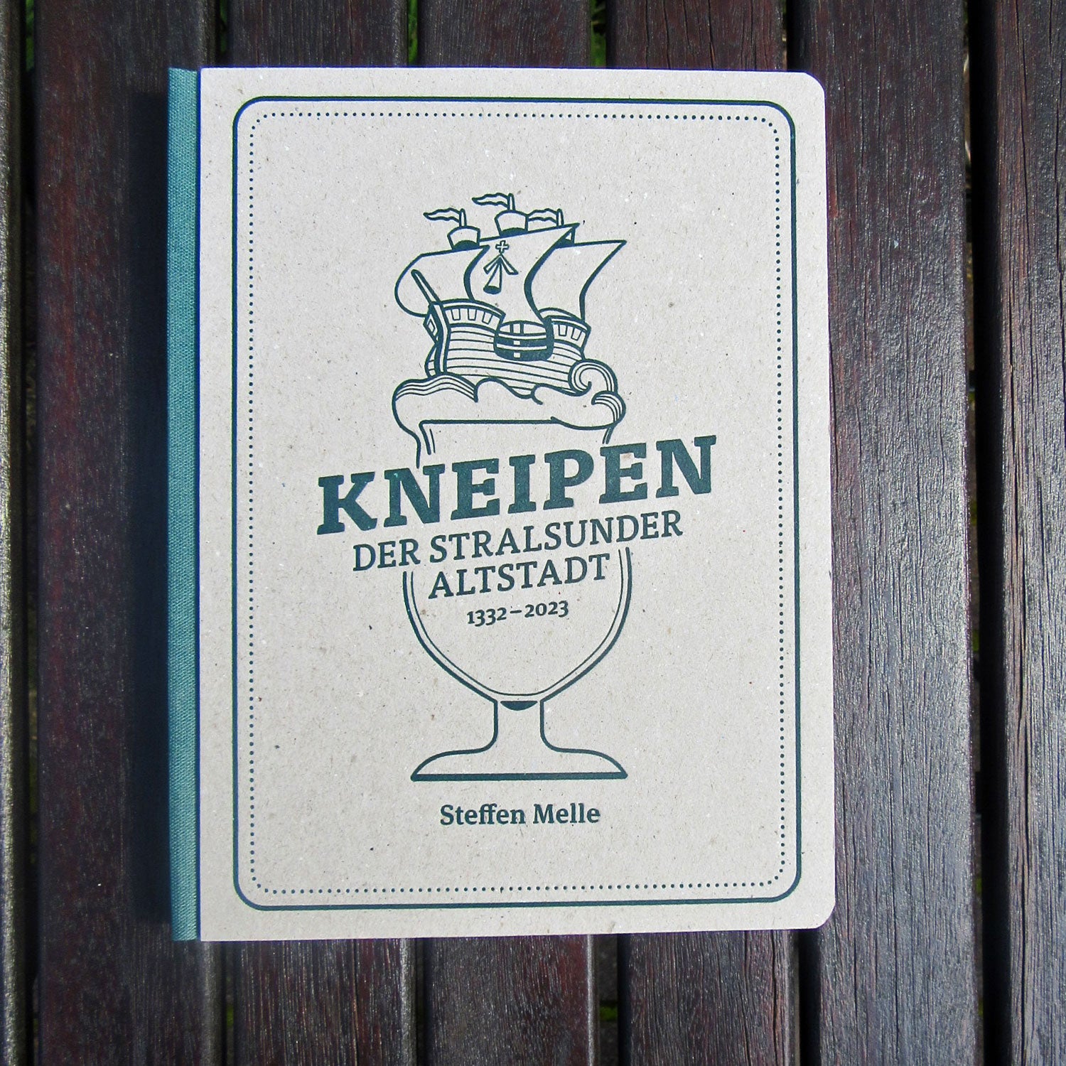 Kneipen der Stralsunder Altstadt 1332 – 2023, Unikat