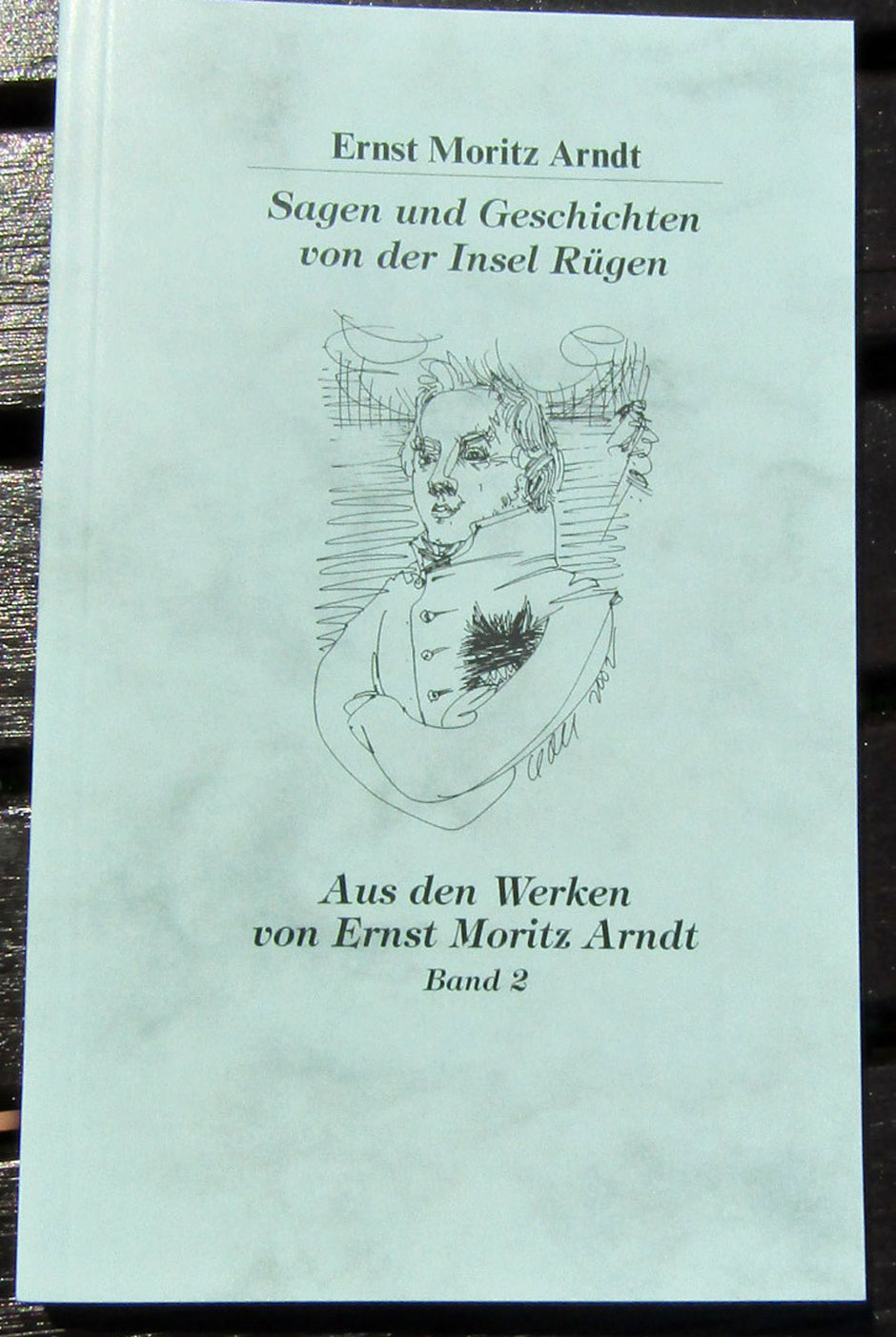 Ernst Moritz Arndt: Sagen und Geschichten von Rügen Band 2